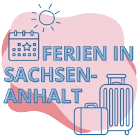 Illustration mit den Worten Ferien in Sachsen-Anhalt