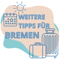 Illustration mit dem Text Weitere Tipps für Bremen